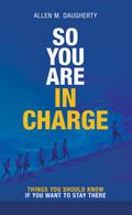 So You Are in Charge