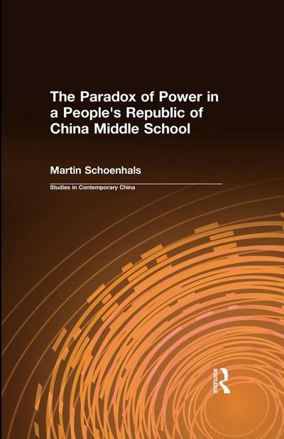 The Paradox of Power in a People’s Republic of China Middle School