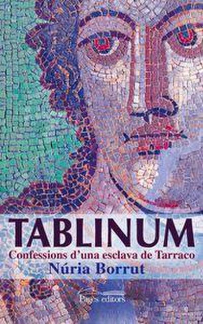 Tablinum : Confessions d’una esclava de Tàrraco