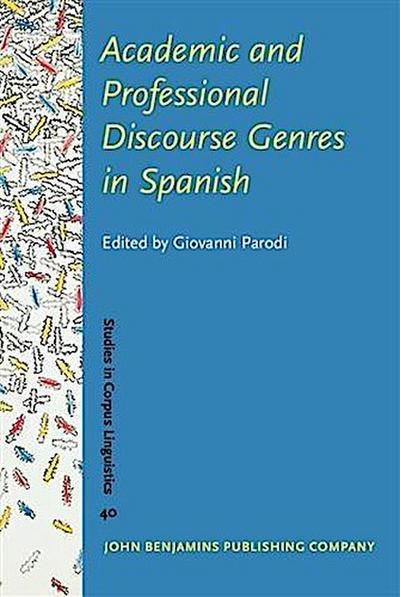 Academic and Professional Discourse Genres in Spanish