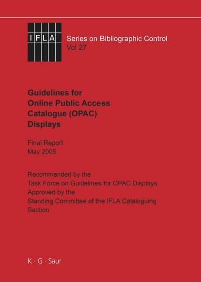 IFLA Guidelines for Online Public Access Catalogue (OPAC) Displays