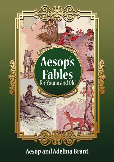 Spanish-English Aesop’s Fables for Young and Old