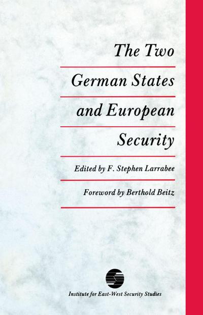 The Two German States and European Security