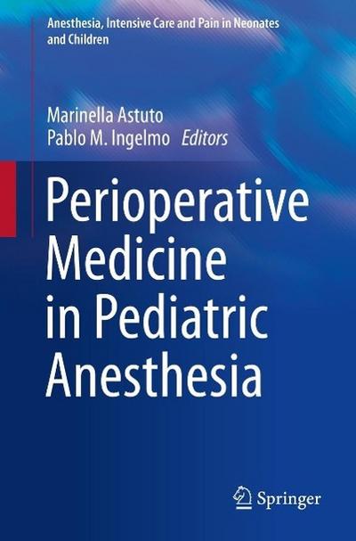 Perioperative Medicine in Pediatric Anesthesia