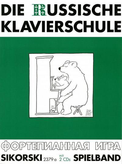 Die Russische Klavierschule: Spielband. Mit Doppel-CD (Einspielungen). Klavier.