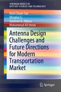 Antenna Design Challenges and Future Directions fo
