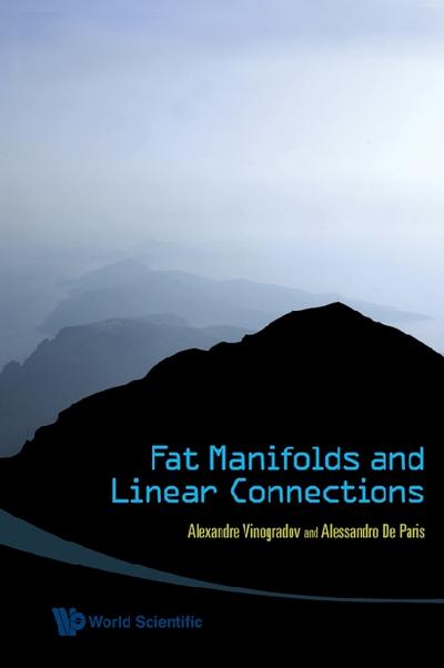 Fat Manifolds And Linear Connections
