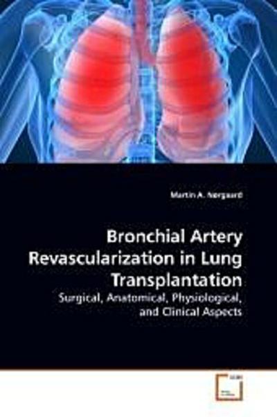 Bronchial Artery Revascularization in Lung Transplantation