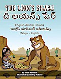 The Lion’s Share - English Animal Idioms (Telugu-English)