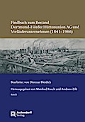 Findbuch zum Bestand Dortmund-Hörder Hüttenunion AG und Vorläuferunternehmen (1841-1966)