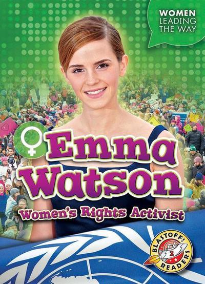 Emma Watson: Women’s Rights Activist