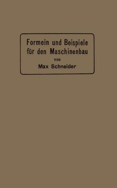 Formeln und Beispiele für den Maschinenbau