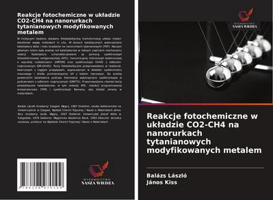 Reakcje fotochemiczne w uk¿adzie CO2-CH4 na nanorurkach tytanianowych modyfikowanych metalem