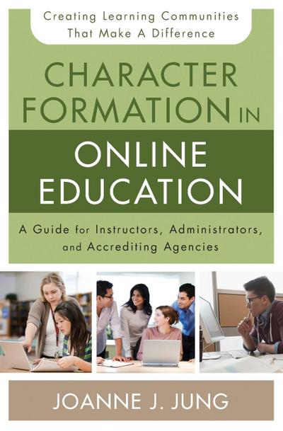 Character Formation in Online Education