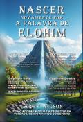 NASCER NOVAMENTE POR A PALAVRA DE ELOHIM