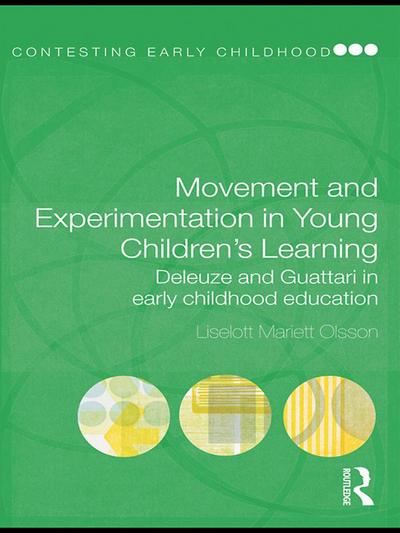 Movement and Experimentation in Young Children’s Learning