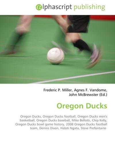 Oregon Ducks - Frederic P. Miller