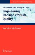 Engineering Decisions for Life Quality