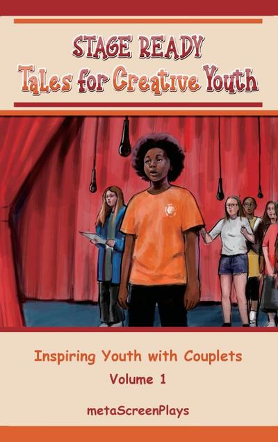 Stage Ready Tales for Creative Youth