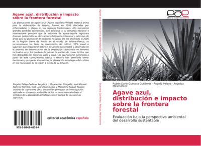 Agave azul, distribución e impacto sobre la frontera forestal