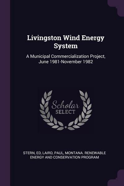 Livingston Wind Energy System