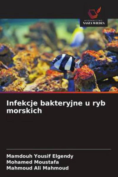 Infekcje bakteryjne u ryb morskich