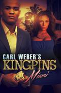 Carl Weber’s Kingpins: Miami