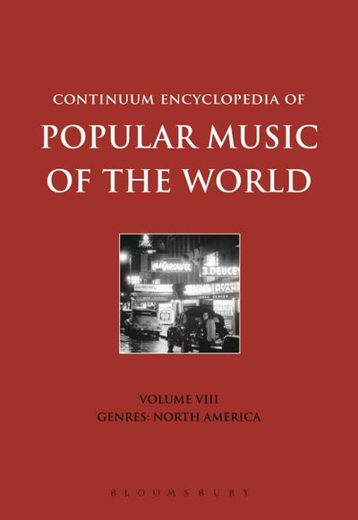 Continuum Encyclopedia of Popular Music of the World Volume 8