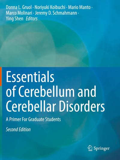 Essentials of Cerebellum and Cerebellar Disorders