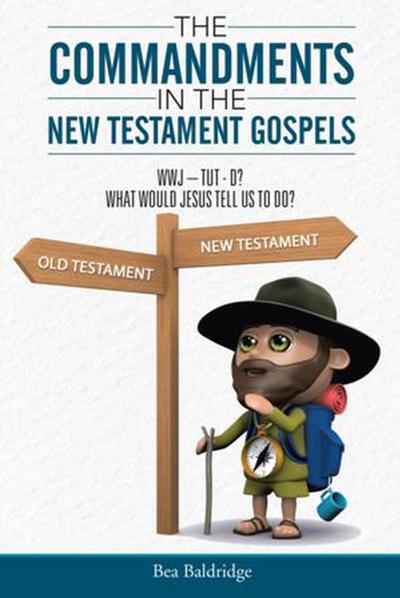 The Commandments in the New Testament Gospels
