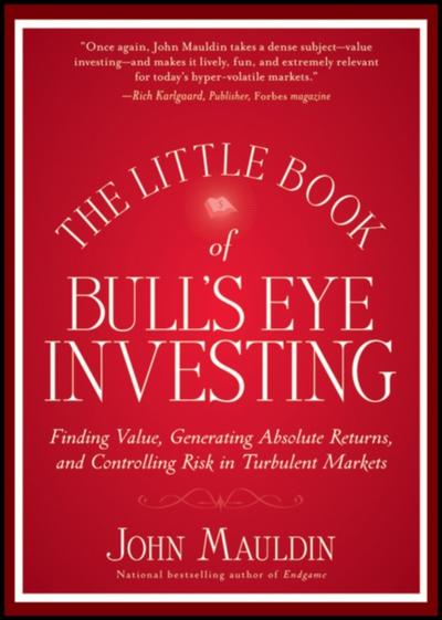 The Little Book of Bull’s Eye Investing