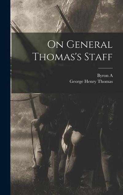 On General Thomas’s Staff