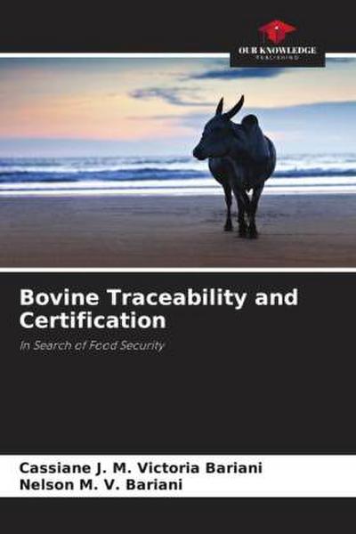 Bovine Traceability and Certification