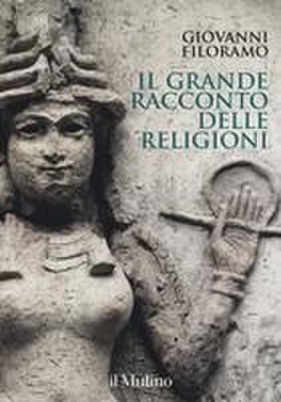 Il grande racconto delle religioni