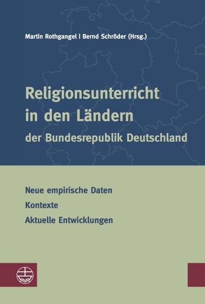 Evangelischer Religionsunterricht in den Ländern der Bundesrepublik Deutschland