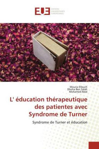 L’ éducation thérapeutique des patientes avec Syndrome de Turner
