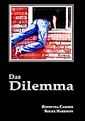 Das Dilemma