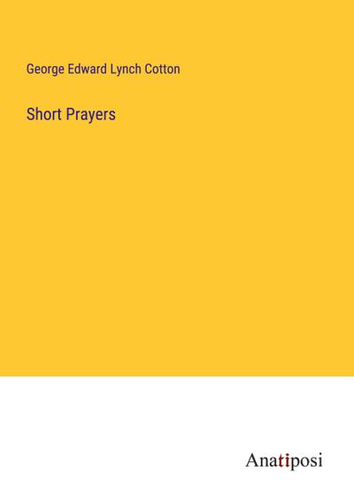 Short Prayers