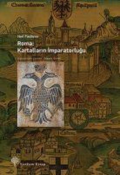 Roma - Kartallarin Imparatorlugu