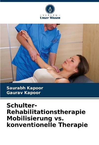 Schulter-Rehabilitationstherapie Mobilisierung vs. konventionelle Therapie