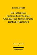 Die Haftung des Kommanditisten auf der Grundlage kapitalgesellschaftsrechtlicher Prinzipien