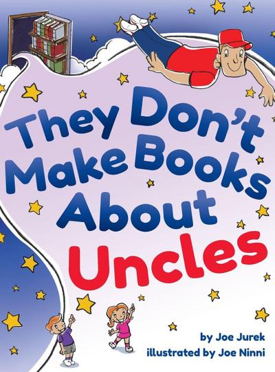 They Don’t Make Books About Uncles
