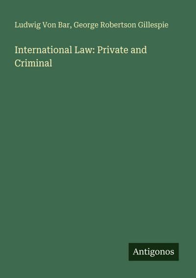 International Law: Private and Criminal