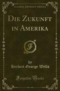 Die Zukunft in Amerika