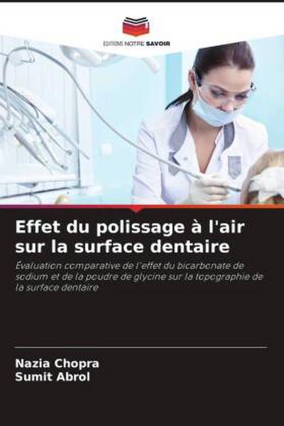 Effet du polissage à l’air sur la surface dentaire