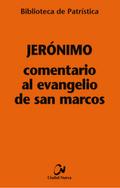 Comentario al Evangelio de san Marcos