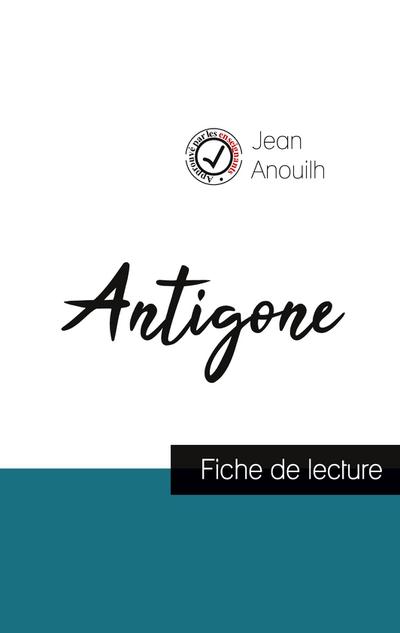 Antigone de Jean Anouilh (fiche de lecture et analyse complète de l’oeuvre)