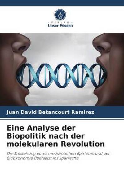 Eine Analyse der Biopolitik nach der molekularen Revolution