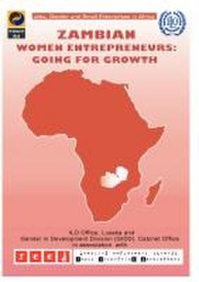 Zambian Women Entrepreneurs: Going for Growth