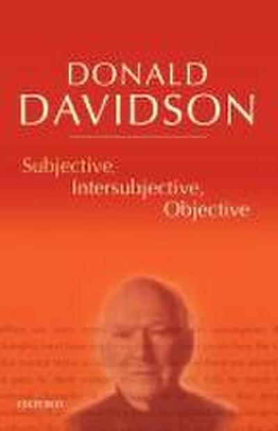 Subjective, Intersubjective, Objective Philosophical Essays Volume 3 (Paperback)